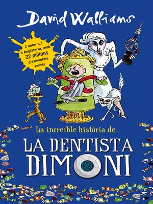 cover image of La increïble història de...--La dentista dimoni